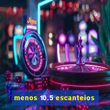 menos 10.5 escanteios